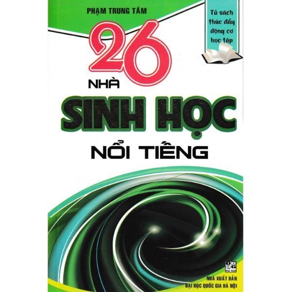  26 Nhà Sinh Học Nổi Tiếng 