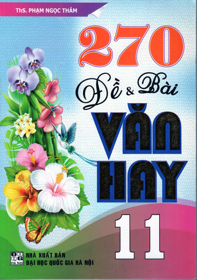  270 Đề Và Bài Văn Hay 11 