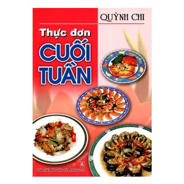  Thực Đơn Cuối Tuần 