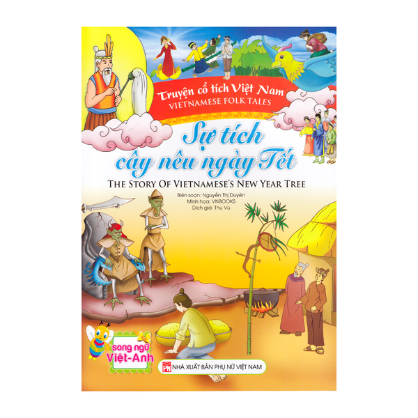 Truyện Cổ Tích Việt Nam - Sự Tích Cây Nêu Ngày Tết - Song Ngữ Anh - Vi 