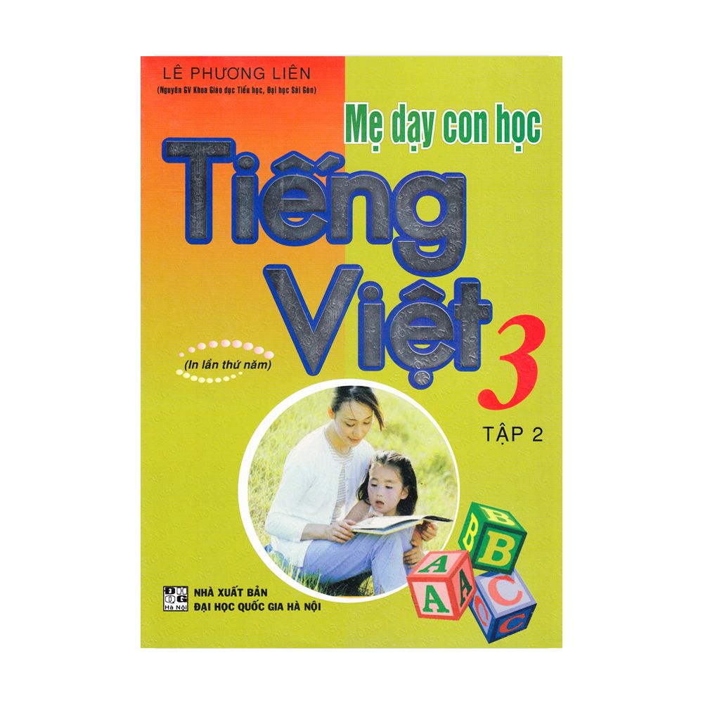  Mẹ Dạy Con Học Tiếng Việt - Lớp 3 - Tập 2 (Tái Bản 2020) 