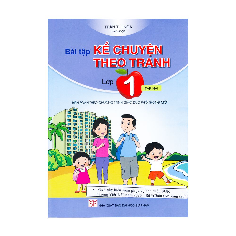  Bài Tập Kể Chuyện Theo Tranh Lớp 1 - Tập 2 (Trần Thị Nga Biên Soạn) 