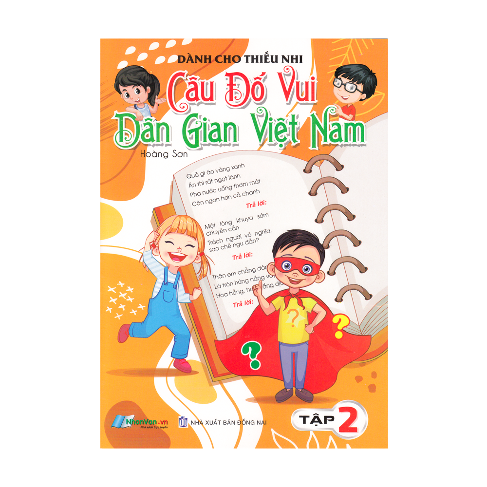  Câu đố vui dân gian Việt Nam - Tập 2 