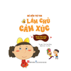  Bé yêu tự tin làm chủ cảm xúc - Bị từ chối cũng chẳng sao hết 