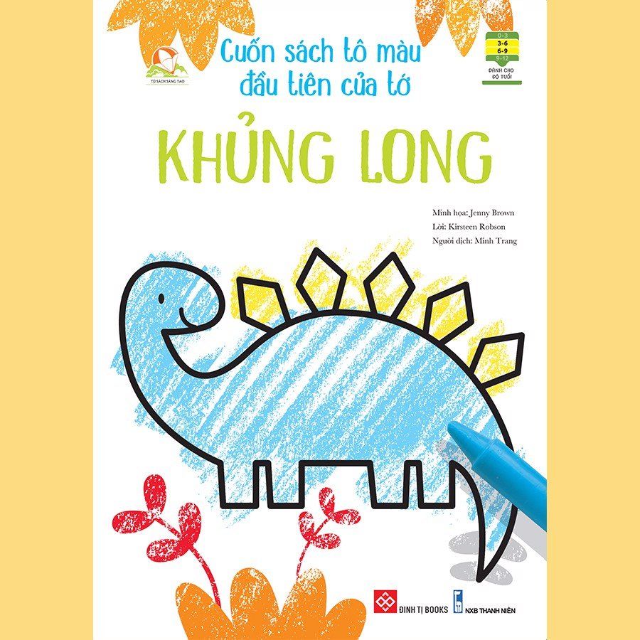  Cuốn Sách Tô Màu Đầu Tiên Của Tớ - Khủng Long 