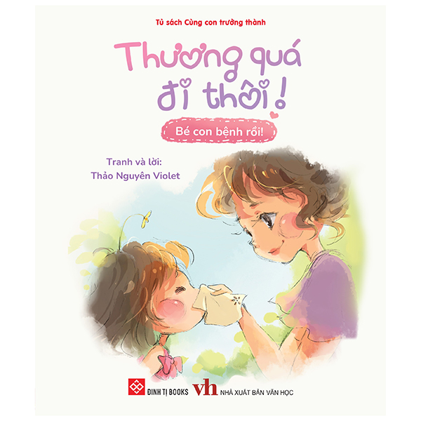 Thương Quá Đi Thôi! - Bé Con Bệnh Rồi!