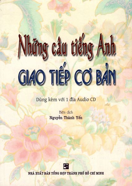  Những Câu Tiếng Anh Giao Tiếp Cơ Bản 