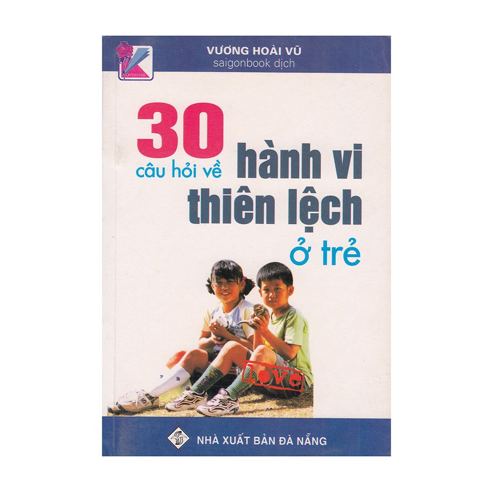  30 Hành Vi Hỏi Về Thiên Lệch Ở Trẻ 