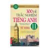 300 Đề Trắc Nghiệm Tiếng Anh 11 ( Từ Vựng)
