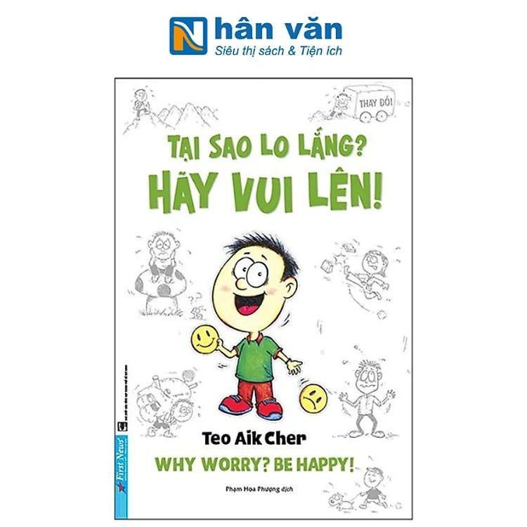 Tại Sao Lo Lắng? Hãy Vui Lên! (Khổ Nhỏ) 