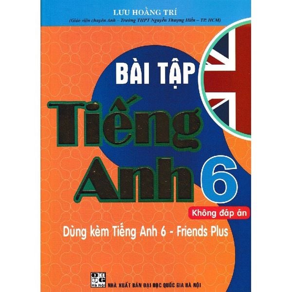  Bài Tập Tiếng Anh - Lớp 6 - Không Đáp Án - Dùng Kèm Tiếng Anh 6 