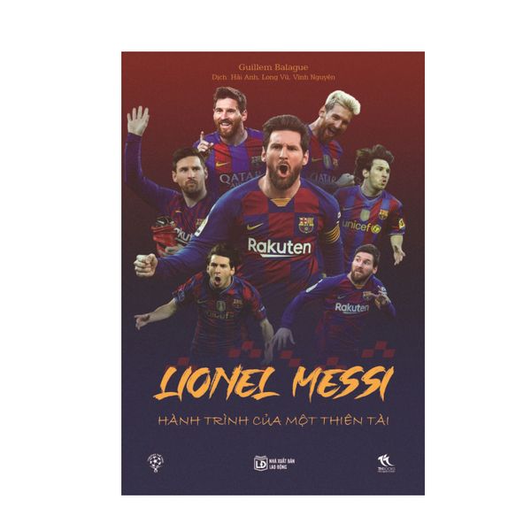 Lionel Messi - Hành Trình Của Một Thiên Tài
