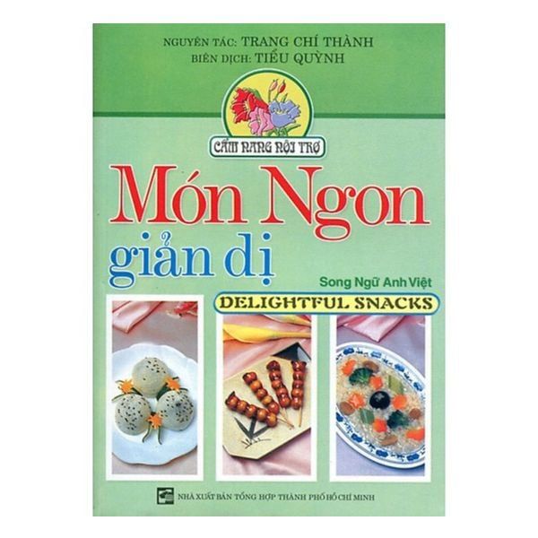  Món Ngon Giản Dị - Song Ngữ Anh Việt 