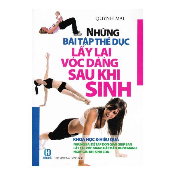  Những Bài Tập Thể Dục Lấy Lại Vóc Dáng Sau Khi Sinh 