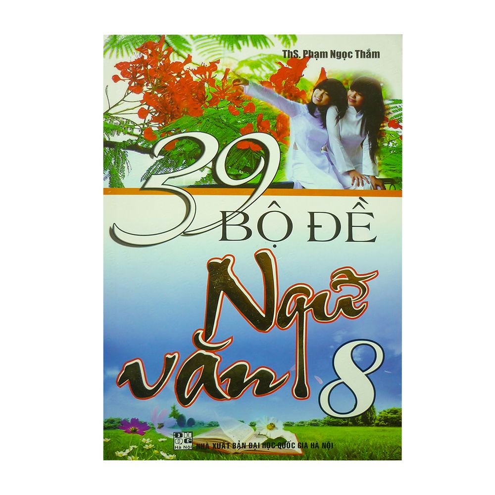  39 Bộ Đề Ngữ Văn 8 (2013) 