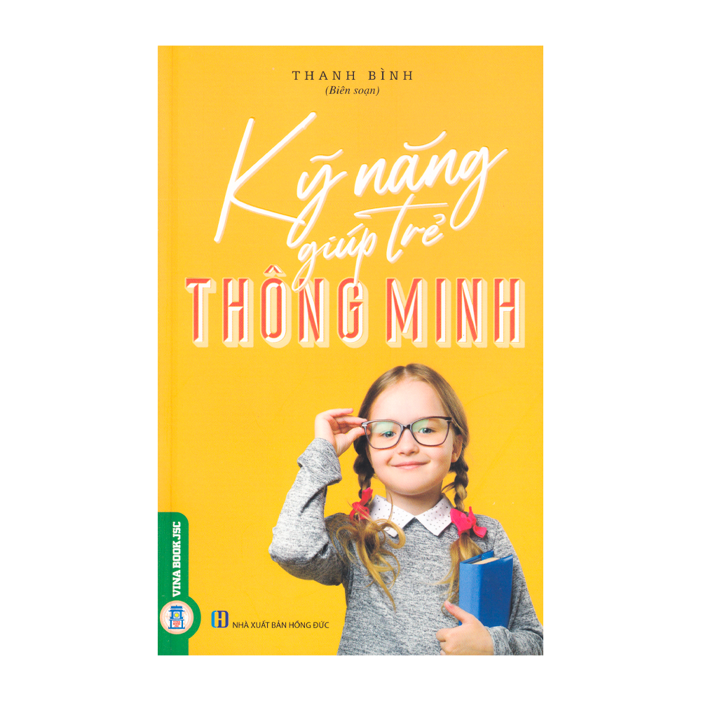  Kỹ năng giúp trẻ thông minh 