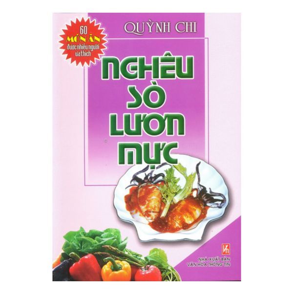  60 Món Ăn Được Ưa Thích - Nghêu, Sò, Lươn, Mực 