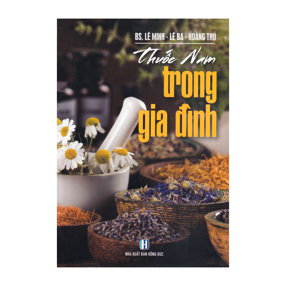  Thuốc nam trong gia đình - 2021 