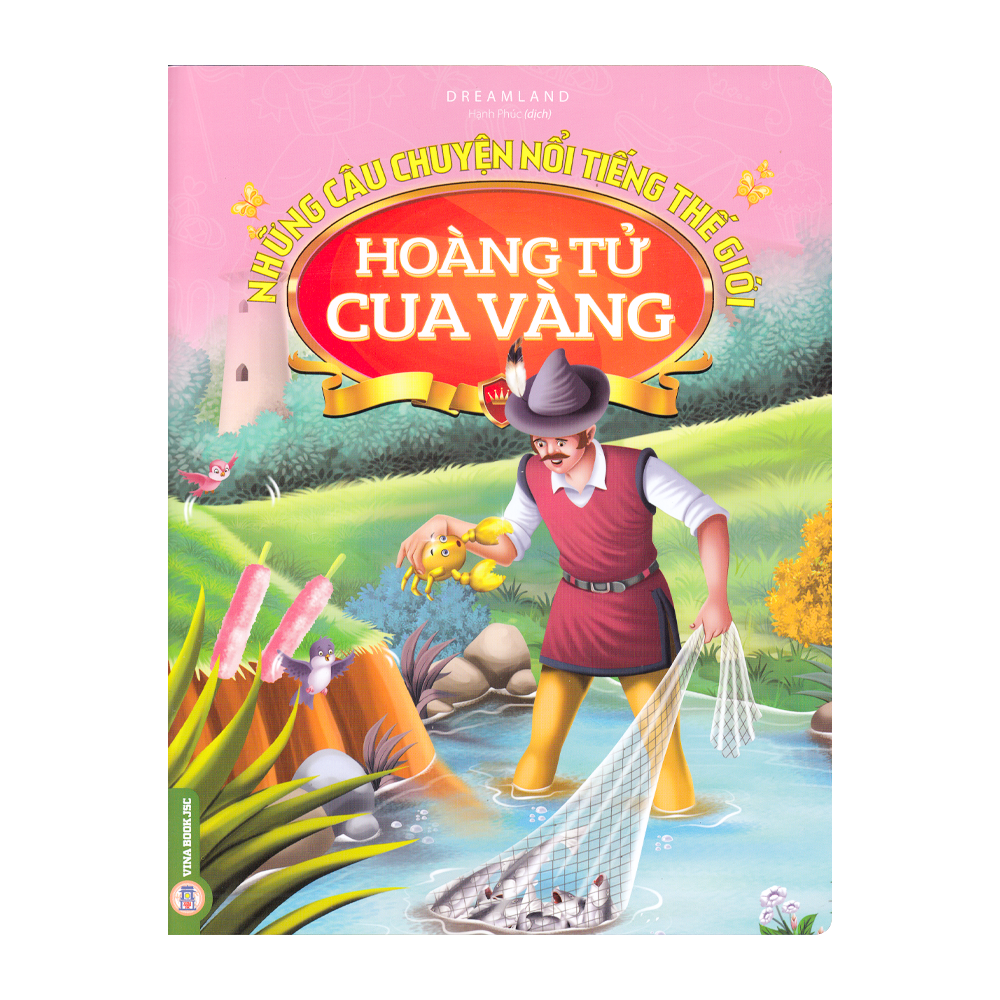  Những Câu Chuyện Nổi Tiếng Thế Giới - Hoàng Tử Cua Vàng 