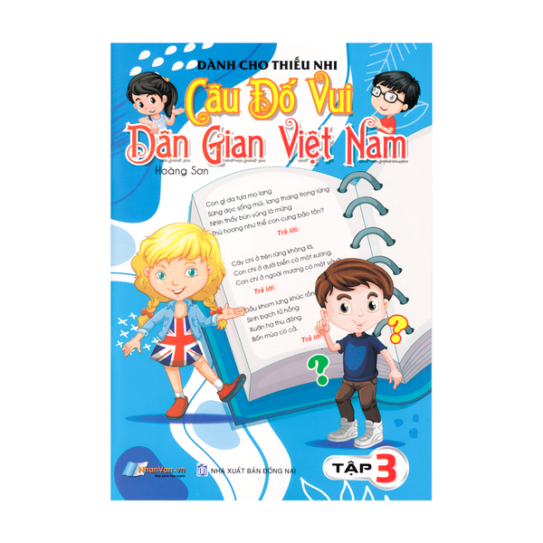  Câu đố vui dân gian Việt Nam - Tập 3 