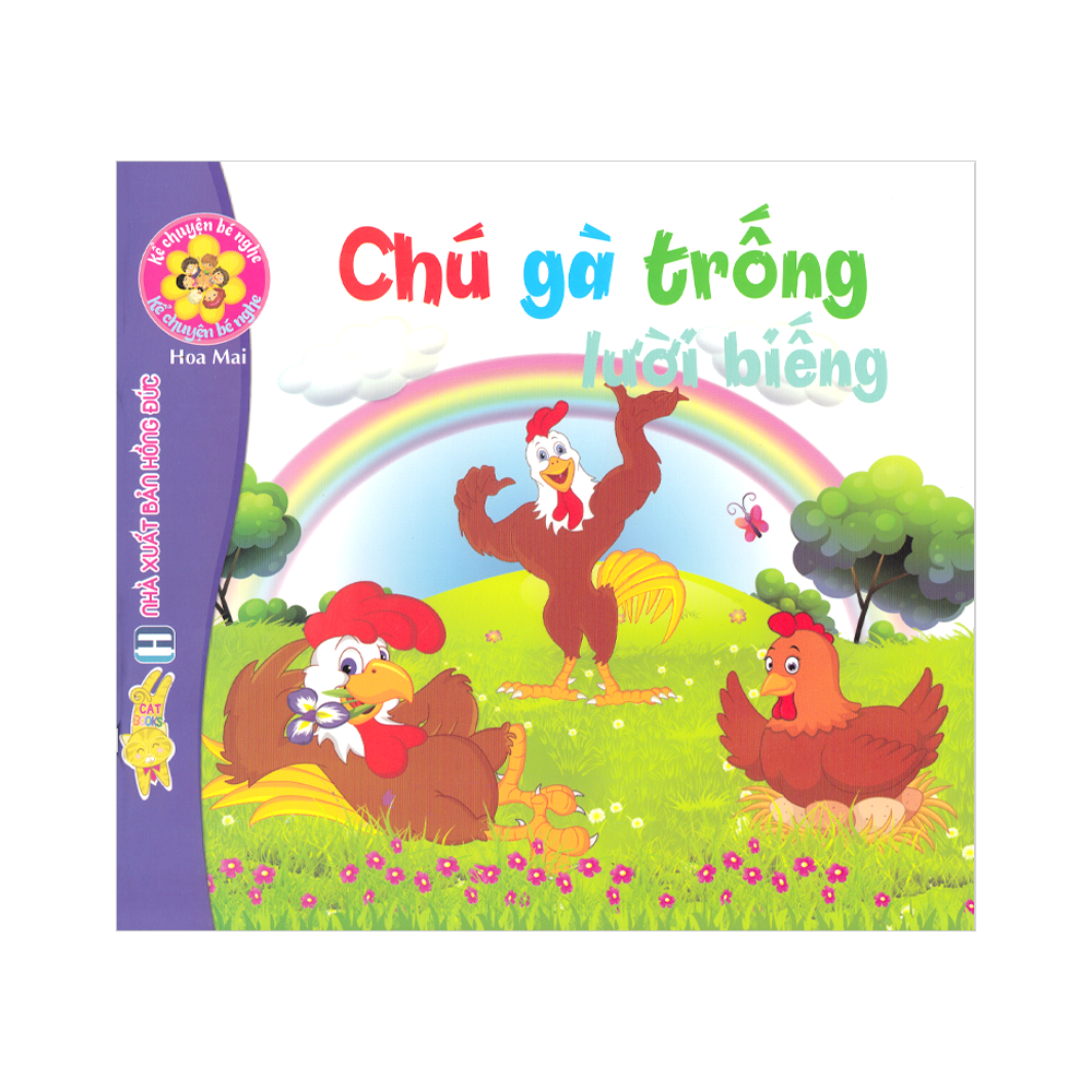  Kể Chuyện Bé Nghe - Chú Gà Trống Lười Biếng 