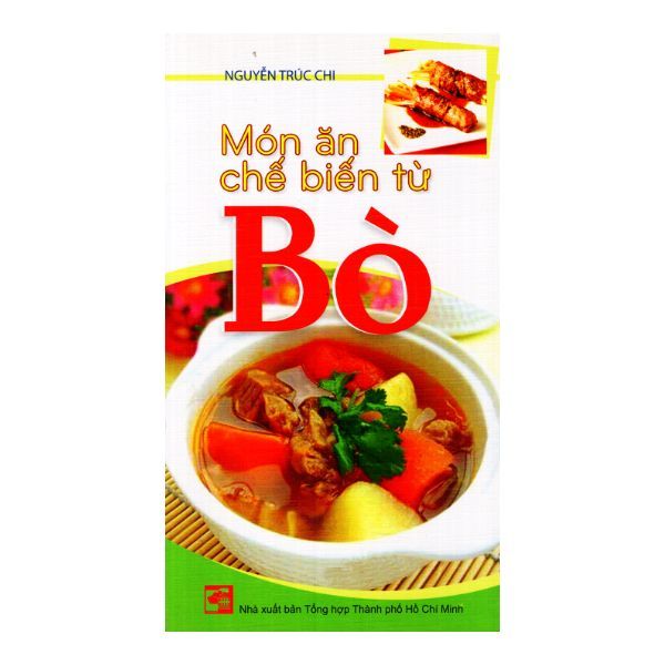  Món Ăn Chế Biến Từ Bò 