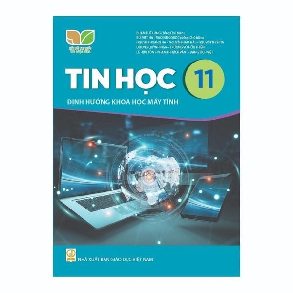  Tin Học 11 - Định Hướng Khoa Học Máy Tính - Kết Nối Tri Thức Với Cuộc Sống 