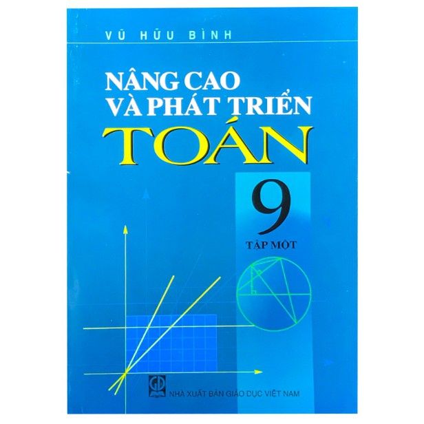  Nâng Cao Và Phát Triển Toán - Lớp 9 - Tập 1 