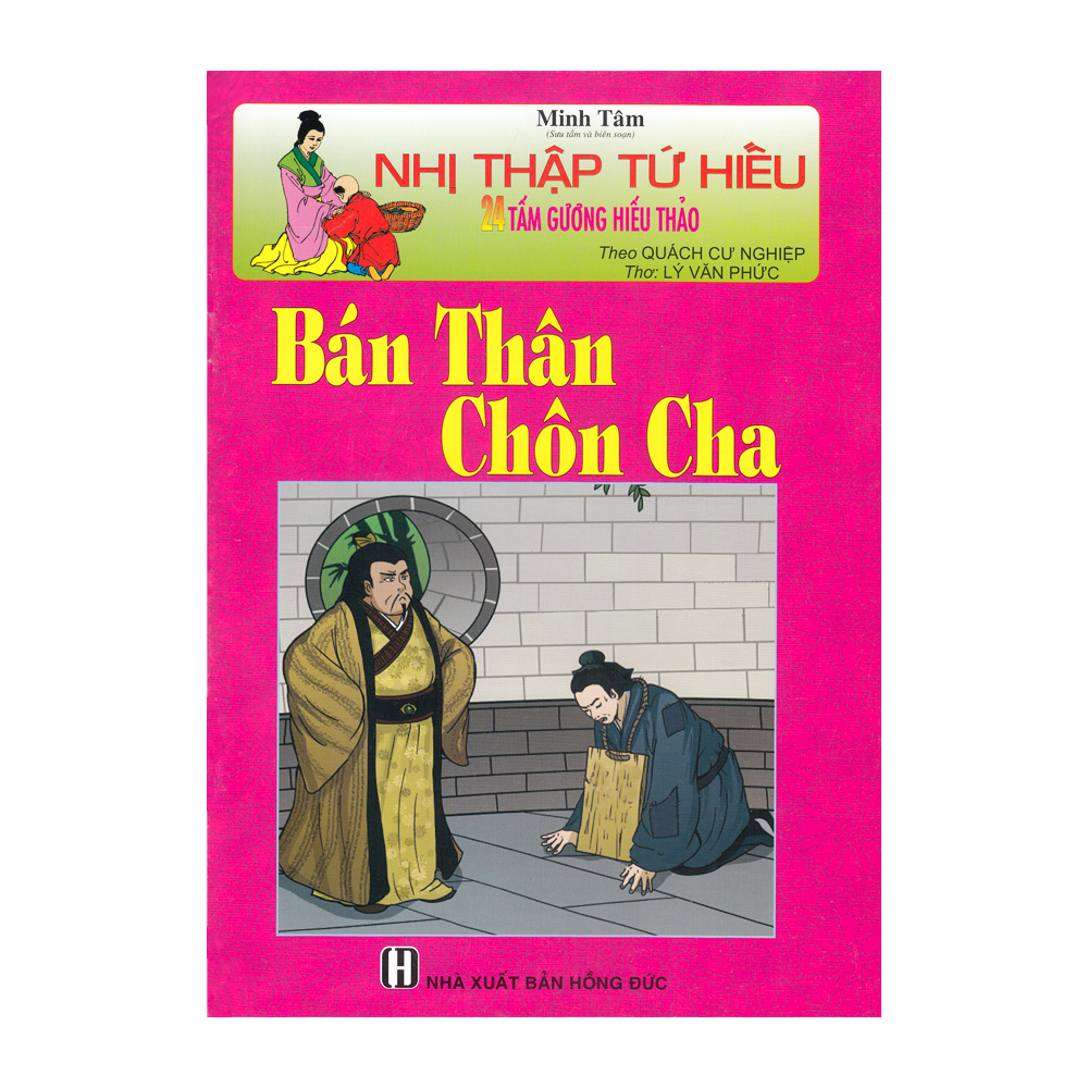  Nhị Thập Tứ Hiếu - Bán Thân Chôn Cha 