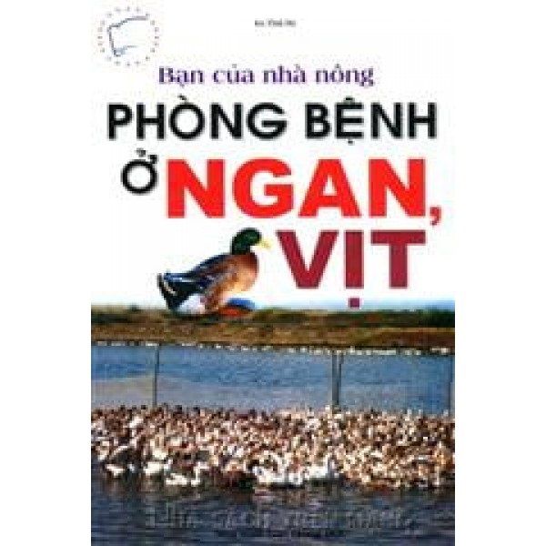  Bạn của Nhà nông - Phòng Bệnh ở Ngan, Vịt 