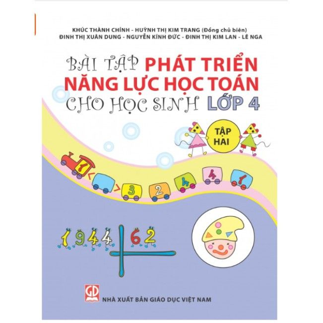  Bài Tập Phát Triển Năng Lực Học Toán Cho Học Sinh Lớp 4 - Tập 2 