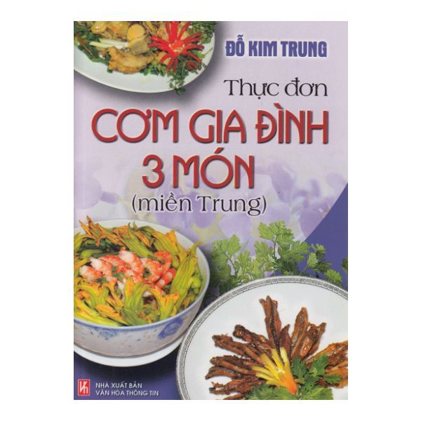  Thực Đơn Cơm Gia Đình 3 Món (Miền Trung) 