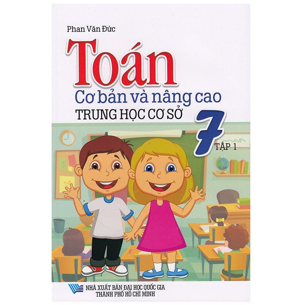  Toán Cơ Bản Và Nâng Cao - Lớp 7 - Tập 1 