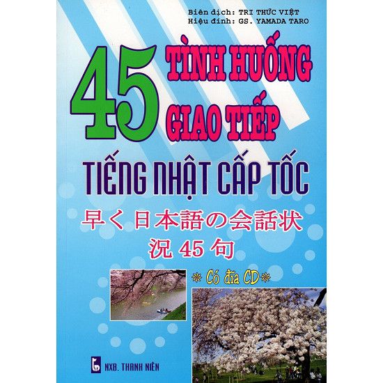  45 Tình Huống Giao Tiếp Tiếng Nhật Cấp Tốc 