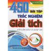 450 Bài Tập Trắc Nghiệm Giải Tích