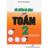 Bồi Dưỡng Kĩ Năng Giải Toán Lớp 2