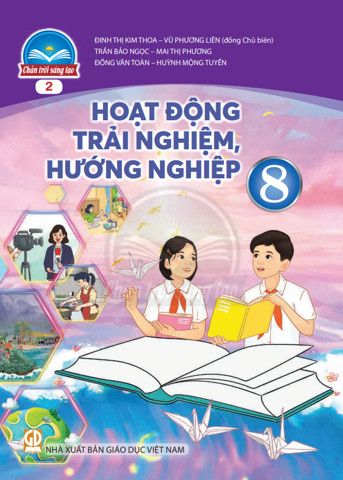  Hoạt Động Trải Nghiệm 8 - Bản 2 - Chân Trời Sáng Tạo 