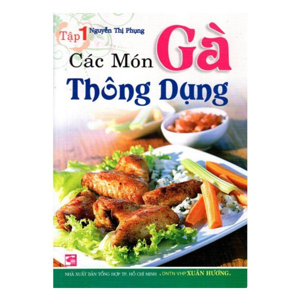  Các Món Gà Thông Dụng - Tập 1 