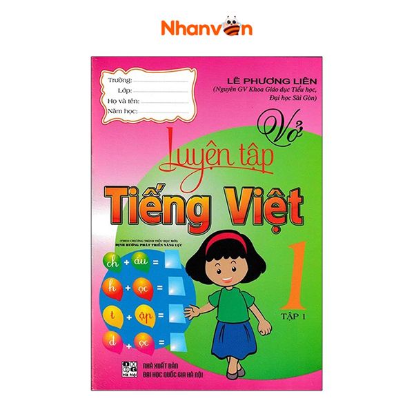  Vở Luyện Tập Tiếng Việt Lớp 1 - Tập 1 - Theo Chương Trình Tiểu Học Mới Định Hướng Phát Triển Năng Lực 