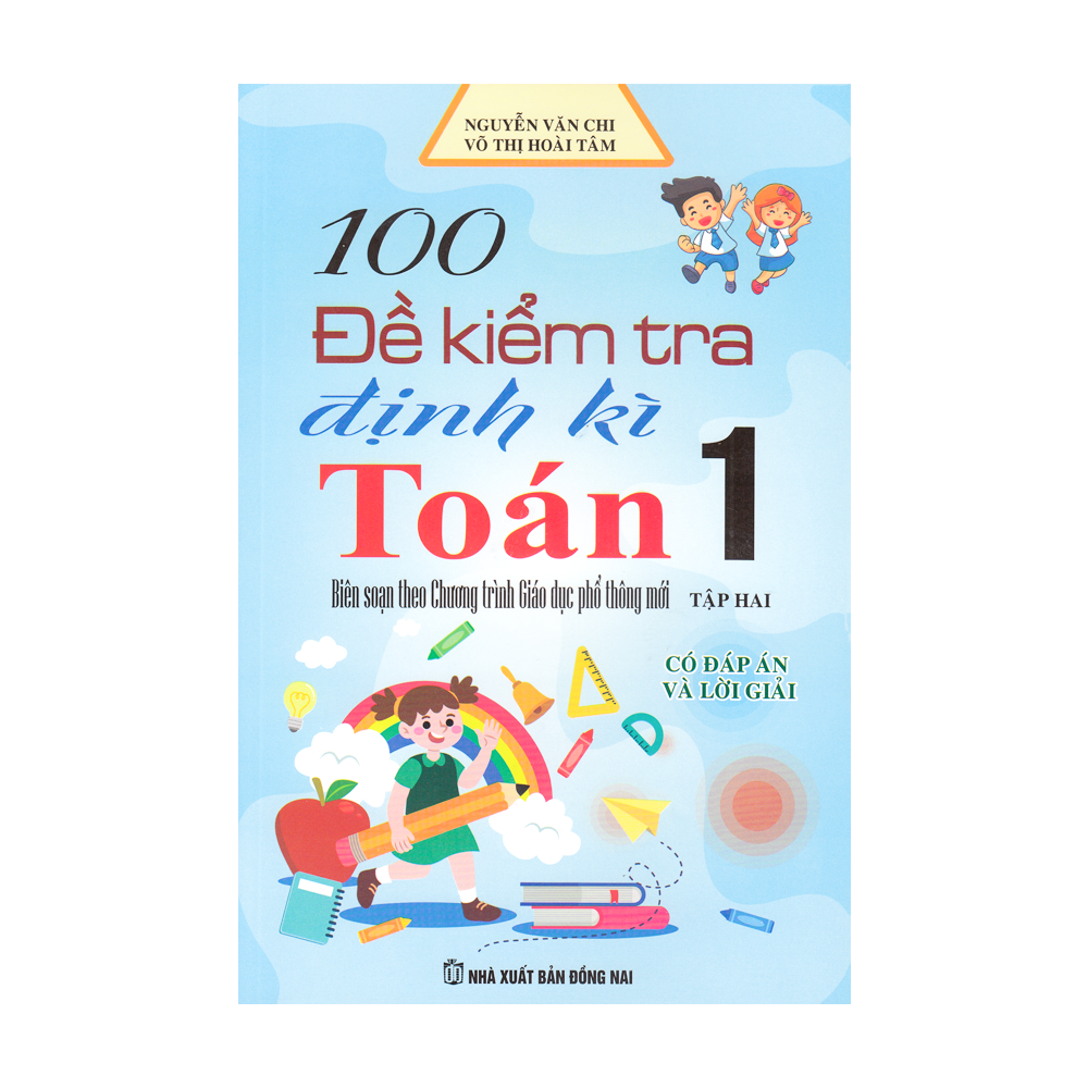  100 đề kiểm tra định kì Toán 1 - Tập 2 