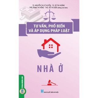  Tư Vấn, Phổ Biến Và Áp Dụng Pháp Luật - Nhà Ở 