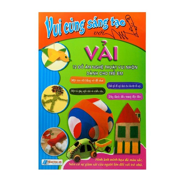  [PHIÊN CHỢ SÁCH CŨ] Vui Cùng Sáng Tạo Với Vải 