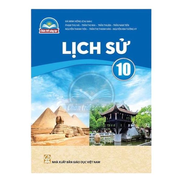 Lịch Sử 10 - Chân Trời Sáng Tạo