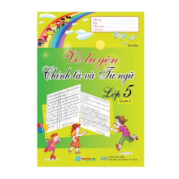  Vở Luyện Chính Tả Và Từ Ngữ Lớp 5 - Quyển 2 