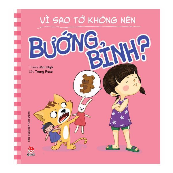  Để Em Luôn Ngoan Ngoãn - Vì Sao Tớ Không Nên Bướng Bỉnh? (Tái Bản 2019) 