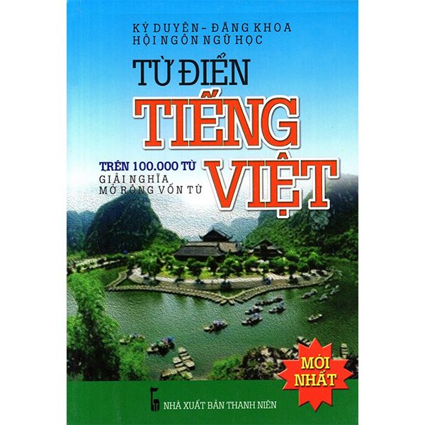  Từ Điển Tiếng Việt - Trên 100000 Từ Giải Nghĩa Mở Rộng Vốn Từ 
