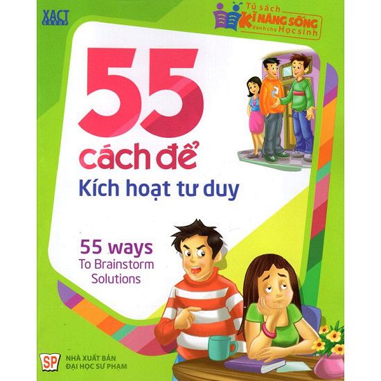  55 Cách Để Kích Hoạt Tư Duy 