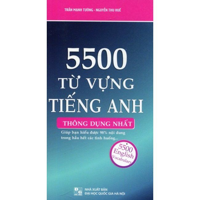  5500 Từ Vựng Tiếng Anh (Thông Dụng Nhất) 