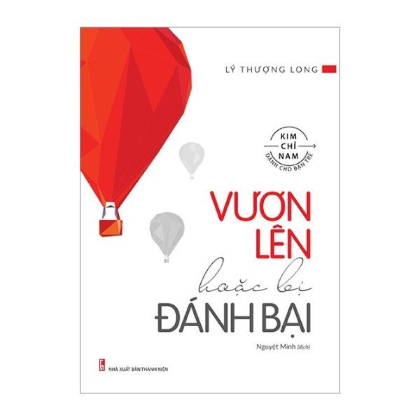  Vươn Lên Hoặc Bị Đánh Bại 