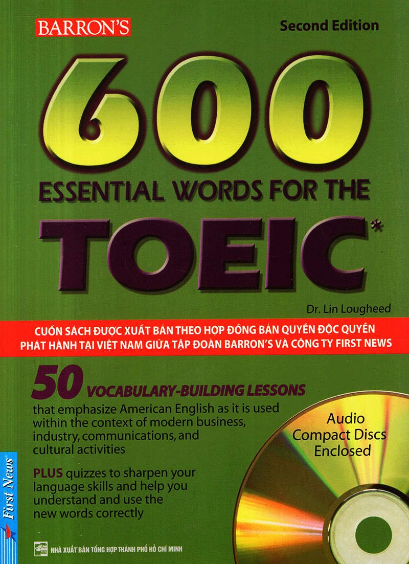  600 Essential Words For The Toeic (Tái Bản) 